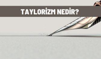 taylorizm nedir