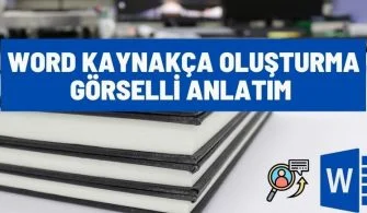 word kaynakca olusturma