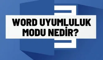 word uyumluluk modu nedir