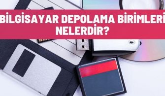bilgisayar depolama birimleri nelerdir
