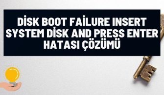 disk boot failure insert system disk press enter hatasi cozumu