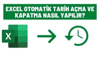 excel otomatik tarih acma kapatma