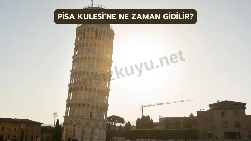 pisa kulesi ziyaret