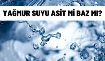 yagmur suyu asit mi baz mi