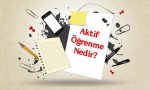 aktif ogrenme nedir 1