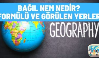 bagil nem nedir formulu ve gorulen yerler