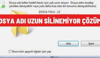 dosya adi uzun silinemiyor cozumu