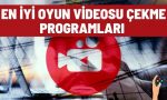 oyun videosu cekme programlari
