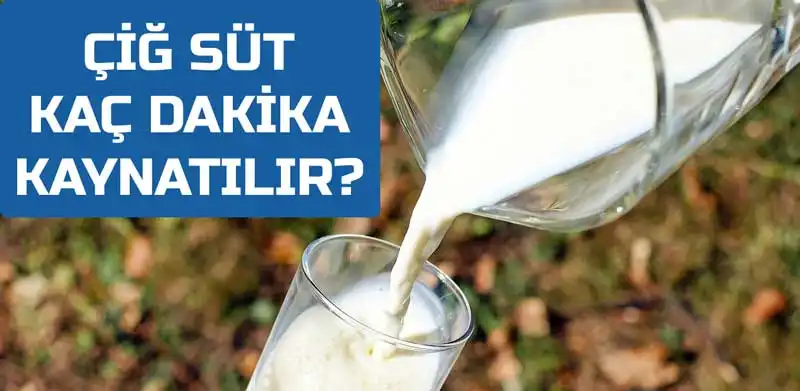 Çiğ Süt Ne Kadar Kaynatılır? | Süt Ne Kadar Dayanır?
