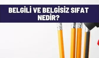 belgili belgisiz sifat nedir