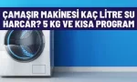 camasir makinesi kac litre su harcar