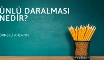 unlu daralmasi ornekli anlatim
