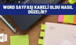 word sayfasi kareli oldu nasil duzelir