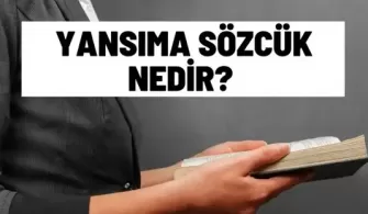 yansima sozcuk nedir
