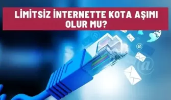limitsiz internette kota asimi olur mu