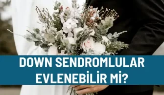 down sendromlular evlenebilir mi