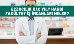 eczacilik kac yil hangi fakulte