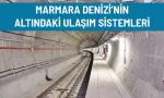 marmara denizinin altindaki ulasim sistemleri
