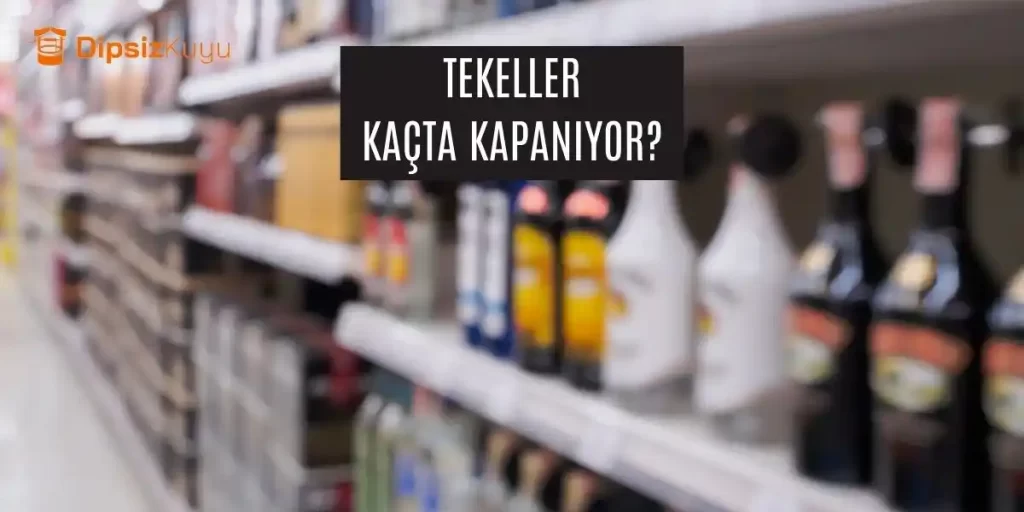 Tekeller Kaçta Kapanıyor? Tekel Bayileri Çalışma Saatleri 2026
