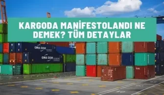 kargoda manifestolandi ne demek