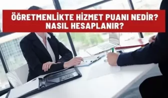 ogretmenlikte hizmet puani nedir