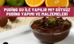 puding su ile yapilir mi