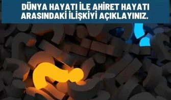dunya hayati ahiret hayati