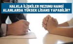 halkla iliskiler mezunu hangi alanlarda yuksek lisans yapabilir