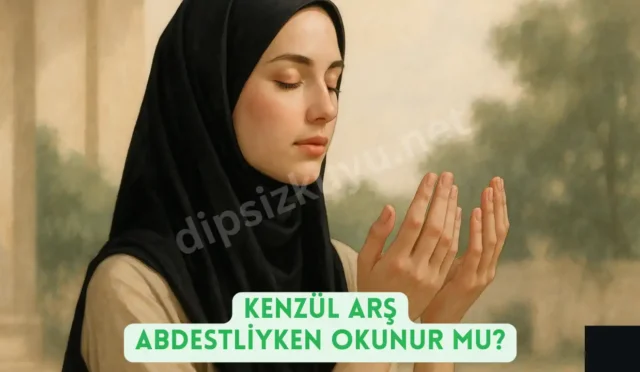 kenzul ars duasi adetliyken okunur mu