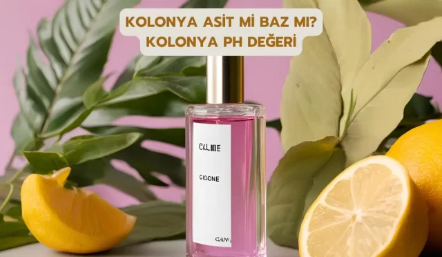 kolonya ph degeri
