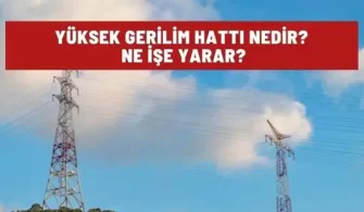 yuksek gerilim hatti nedir