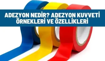 adezyon nedir adezyon kuvveti