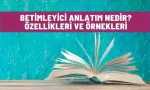 betimleyici anlatim nedir