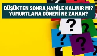 dusukten sonra hamile kalinir mi