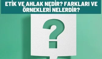 etik ahlak nedir