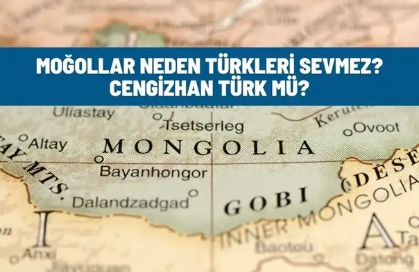 Moğollar Neden Türkleri Sevmez? Cengizhan Türk Mü?