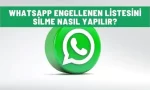 whatsapp engellenen listesini silme
