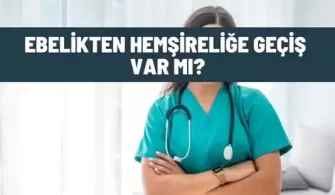 ebelikten hemsirelige gecis var mi