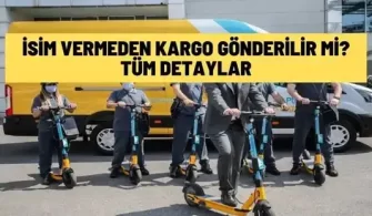 isim vermeden kargo gonderilir mi