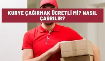 kurye cagirmak ucretli mi