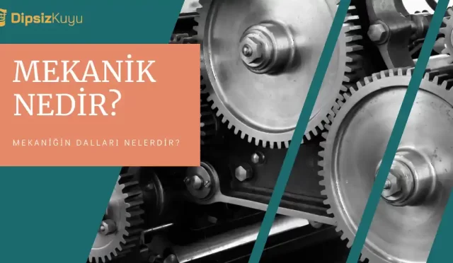 mekanik nedir dallari nelerdir