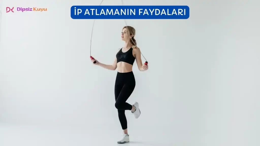 İp Atlamanın Faydaları ve Fazla Atlamanın Zararları: Her Şeyi Öğrenin!