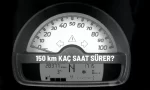 150 km kac saat surer