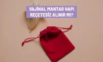 vajinal mantar hapi recetesiz alinir mi