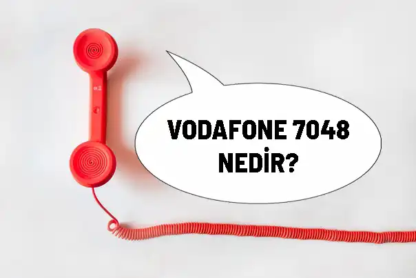 Vodafone 7048 Nedir? Her Numara Var Mı?