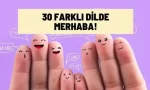 farkli dillerde merhaba 30 farkli dilde