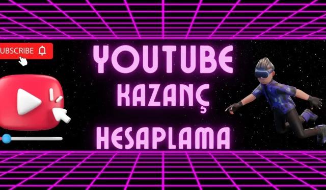 youtube kazanc hesaplama