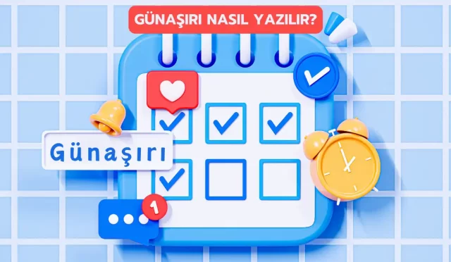 gunasiri nasil yazilir tdk anlami nedir