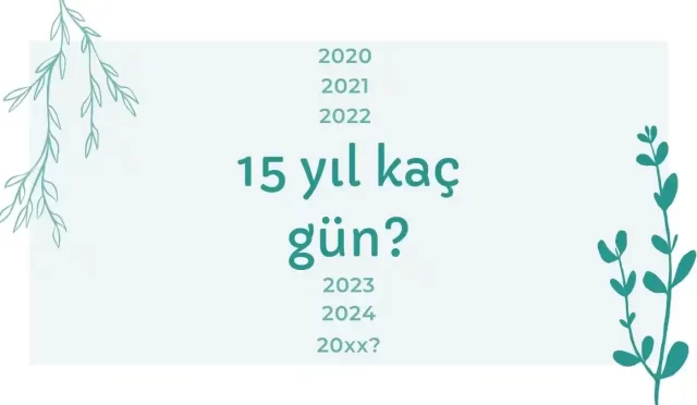 15 yil kac gun