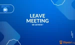 leave meeting ne demek